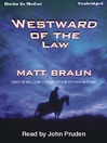 Westward of the Law